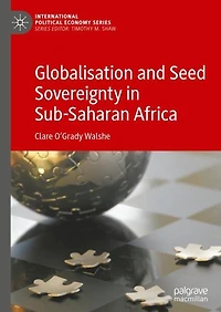 Globalisation and Seed Sovereignty Sub-Saharan Africa