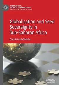 Globalisation and Seed Sovereignty Sub-Saharan Africa