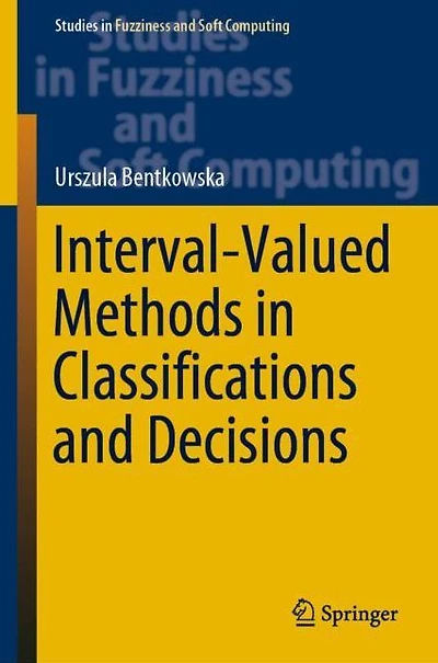 Interval-Valued Methods Classifications and Decisions