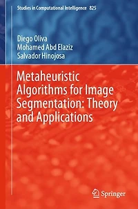 Metaheuristic Algorithms for Image Segmentation: Theory and Applications