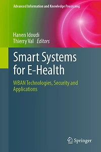 Smart Systems for E-Health: WBAN Technologies, Security and Applications