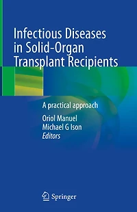 Infectious Diseases in Solid-Organ Transplant Recipients: A practical approach