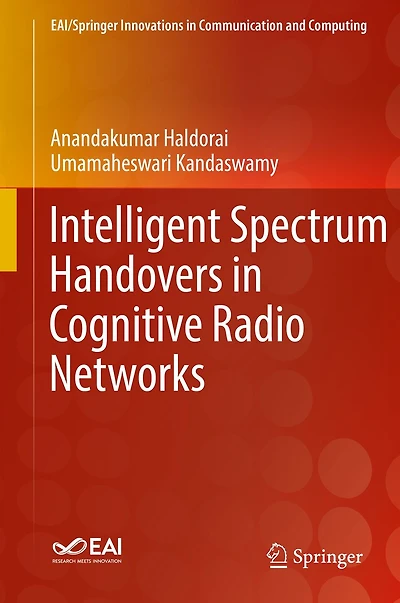 Intelligent Spectrum Handovers in Cognitive Radio Networks