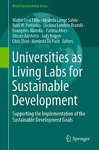 Universities as Living Labs for Sustainable Development: Supporting the Implementation of Development Goals