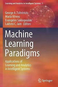Machine Learning Paradigms: Applications of and Analytics Intelligent Systems