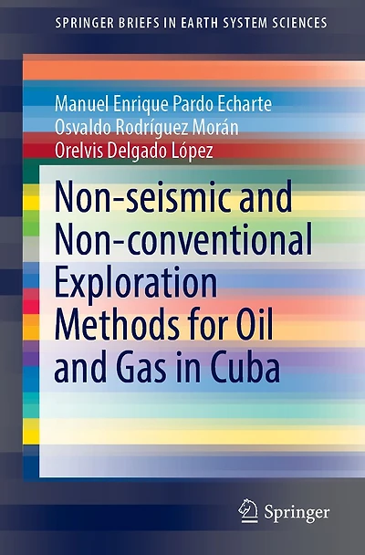 Non-seismic and Non-conventional Exploration Methods for Oil Gas Cuba