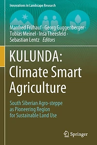 KULUNDA: Climate Smart Agriculture: South Siberian Agro-steppe as Pioneering Region for Sustainable Land Use