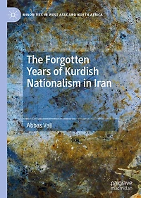 The Forgotten Years of Kurdish Nationalism Iran