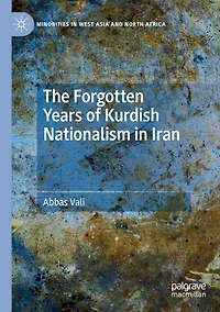 The Forgotten Years of Kurdish Nationalism Iran