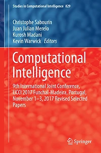 Computational Intelligence: 9th International Joint Conference, IJCCI 2017 Funchal-Madeira, Portugal, November 1-3, 2017 Revised Selected Papers