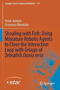 Shoaling with Fish: Using Miniature Robotic Agents to Close the Interaction Loop Groups of Zebrafish Danio rerio
