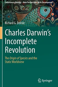 Charles Darwin's Incomplete Revolution: the Origin of Species and Static Worldview