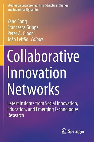 Collaborative Innovation Networks: Latest Insights from Social Innovation, Education, and Emerging Technologies Research