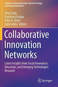 Collaborative Innovation Networks: Latest Insights from Social Innovation, Education, and Emerging Technologies Research