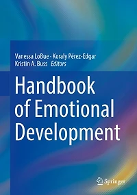 Handbook of Emotional Development