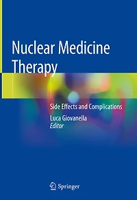 Nuclear Medicine Therapy: Side Effects and Complications