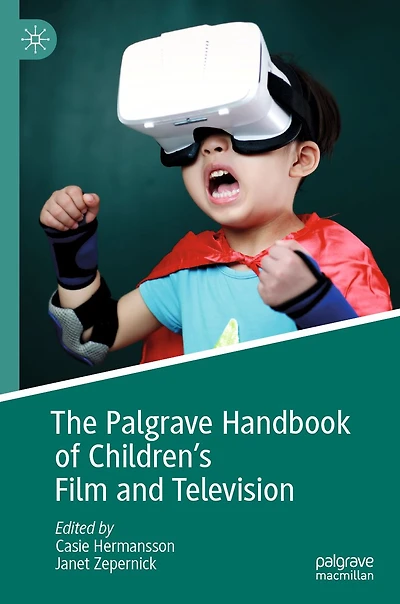 The Palgrave Handbook of Children's Film and Television
