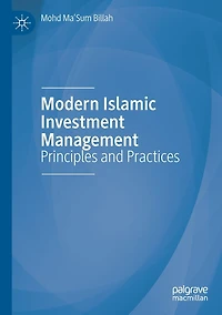 Modern Islamic Investment Management: Principles and Practices