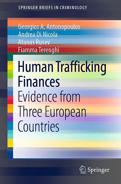 Human Trafficking Finances: Evidence from Three European Countries
