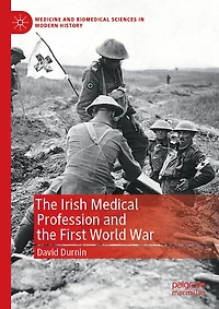 the Irish Medical Profession and First World War