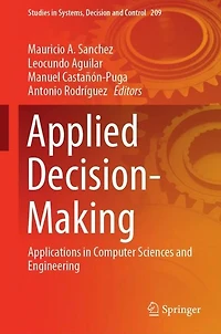 Applied Decision-Making: Applications Computer Sciences and Engineering