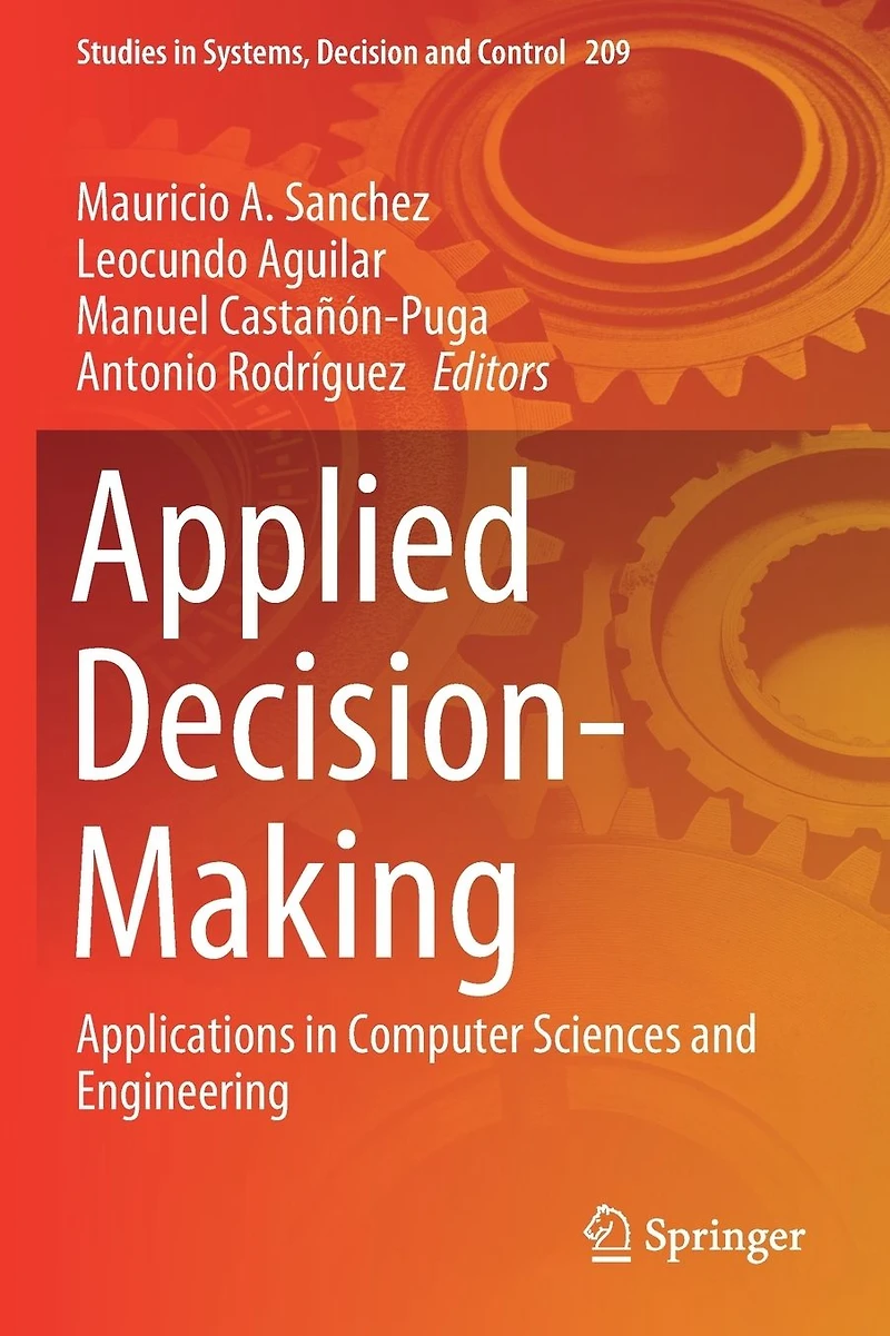 Applied Decision-Making: Applications Computer Sciences and Engineering
