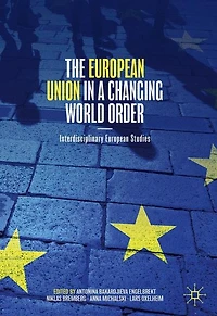 The European Union a Changing World Order: Interdisciplinary Studies
