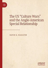 the US "Culture Wars" and Anglo-American Special Relationship