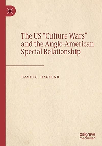 the US "Culture Wars" and Anglo-American Special Relationship