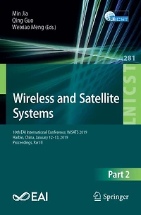 Wireless and Satellite Systems: 10th EAI International Conference, WiSATS 2019, Harbin, China, January 12-13, 2019, Proceedings, Part II