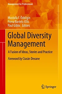 Global Diversity Management: A Fusion of Ideas, Stories and Practice
