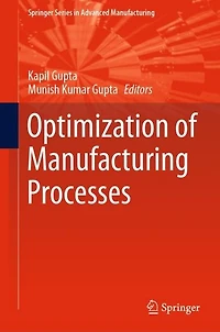 Optimization of Manufacturing Processes