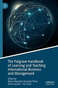 The Palgrave Handbook of Learning and Teaching International Business Management