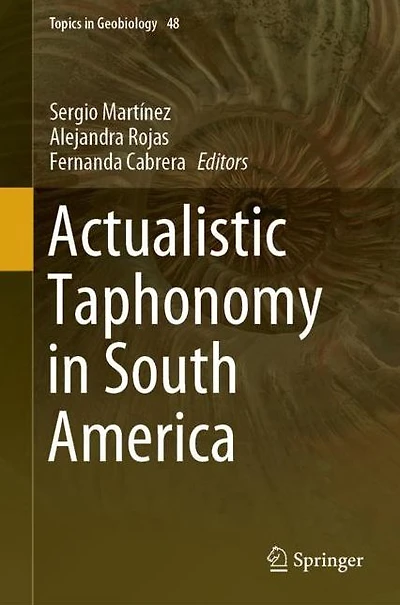 Actualistic Taphonomy South America