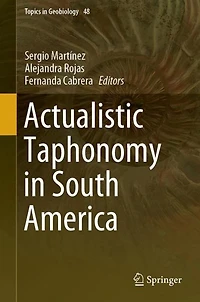 Actualistic Taphonomy South America