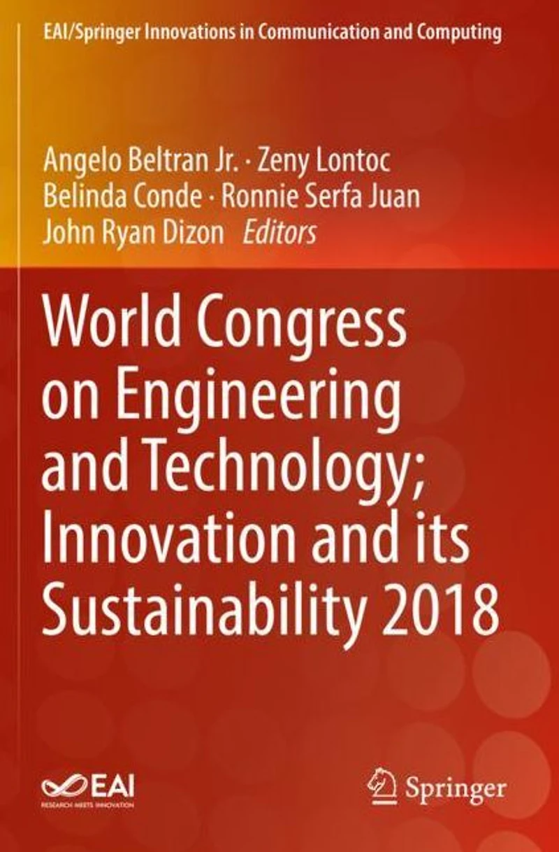 World Congress on Engineering and Technology; Innovation its Sustainability 2018