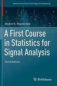 A First Course in Statistics for Signal Analysis