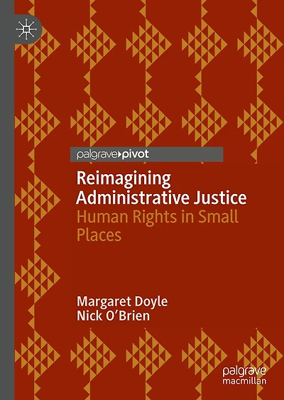 Reimagining Administrative Justice: Human Rights in Small Places