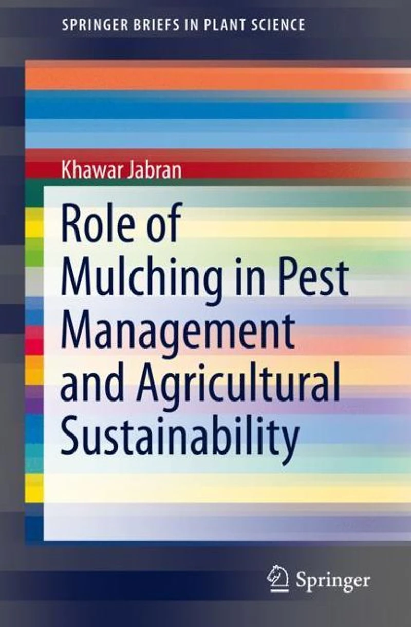 Role of Mulching Pest Management and Agricultural Sustainability