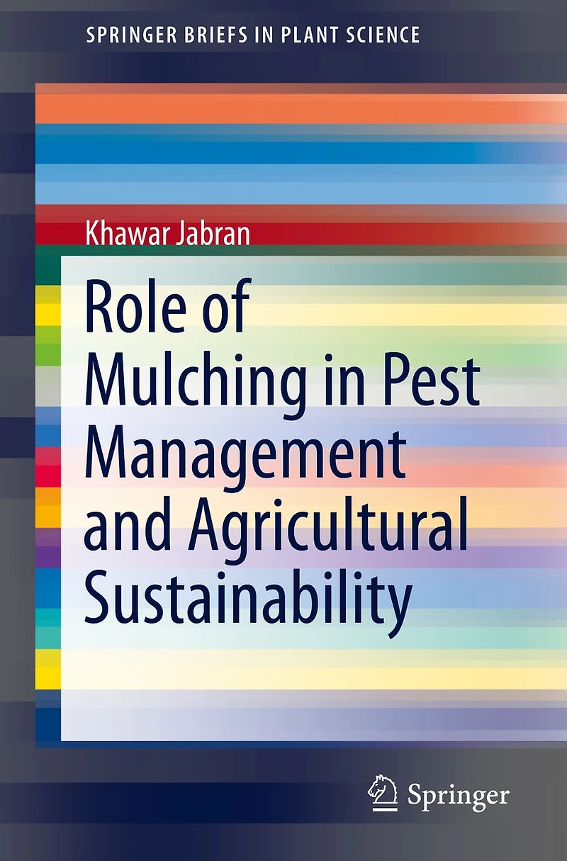 Role of Mulching Pest Management and Agricultural Sustainability