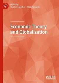 Economic Theory and Globalization