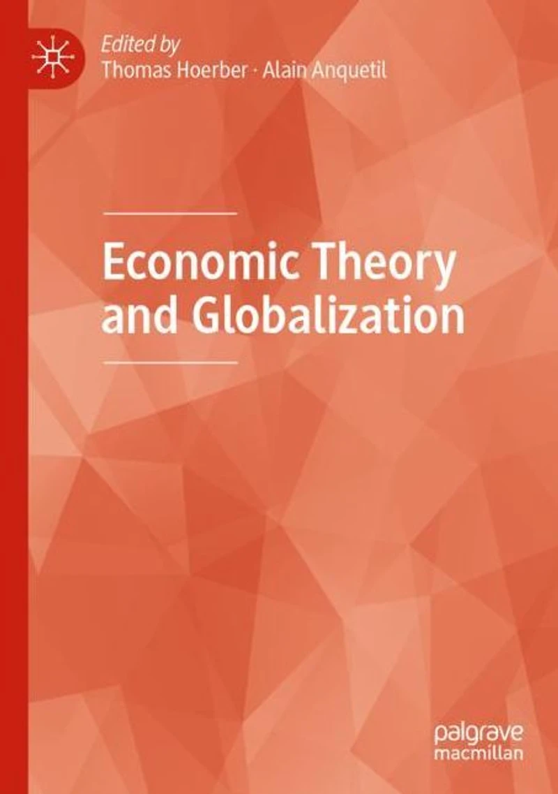 Economic Theory and Globalization