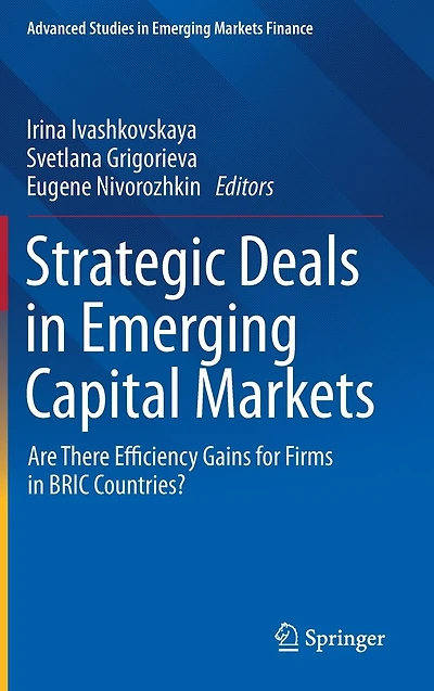 Strategic Deals Emerging Capital Markets: Are There Efficiency Gains for Firms BRIC Countries?