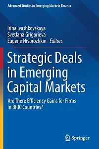 Strategic Deals Emerging Capital Markets: Are There Efficiency Gains for Firms BRIC Countries?
