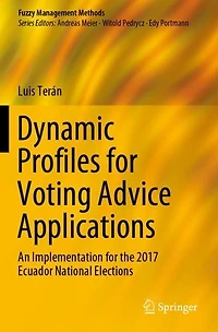 Dynamic Profiles for Voting Advice Applications: An Implementation the 2017 Ecuador National Elections