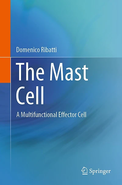 The Mast Cell: A Multifunctional Effector Cell