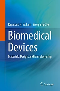 Biomedical Devices: Materials, Design, and Manufacturing