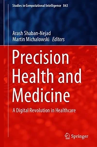Precision Health and Medicine: A Digital Revolution Healthcare