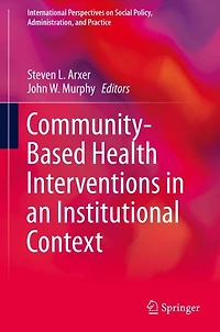 Community-Based Health Interventions an Institutional Context