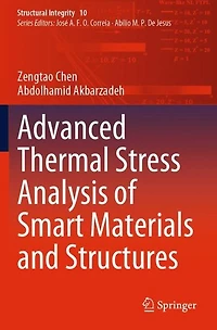 Advanced Thermal Stress Analysis of Smart Materials and Structures